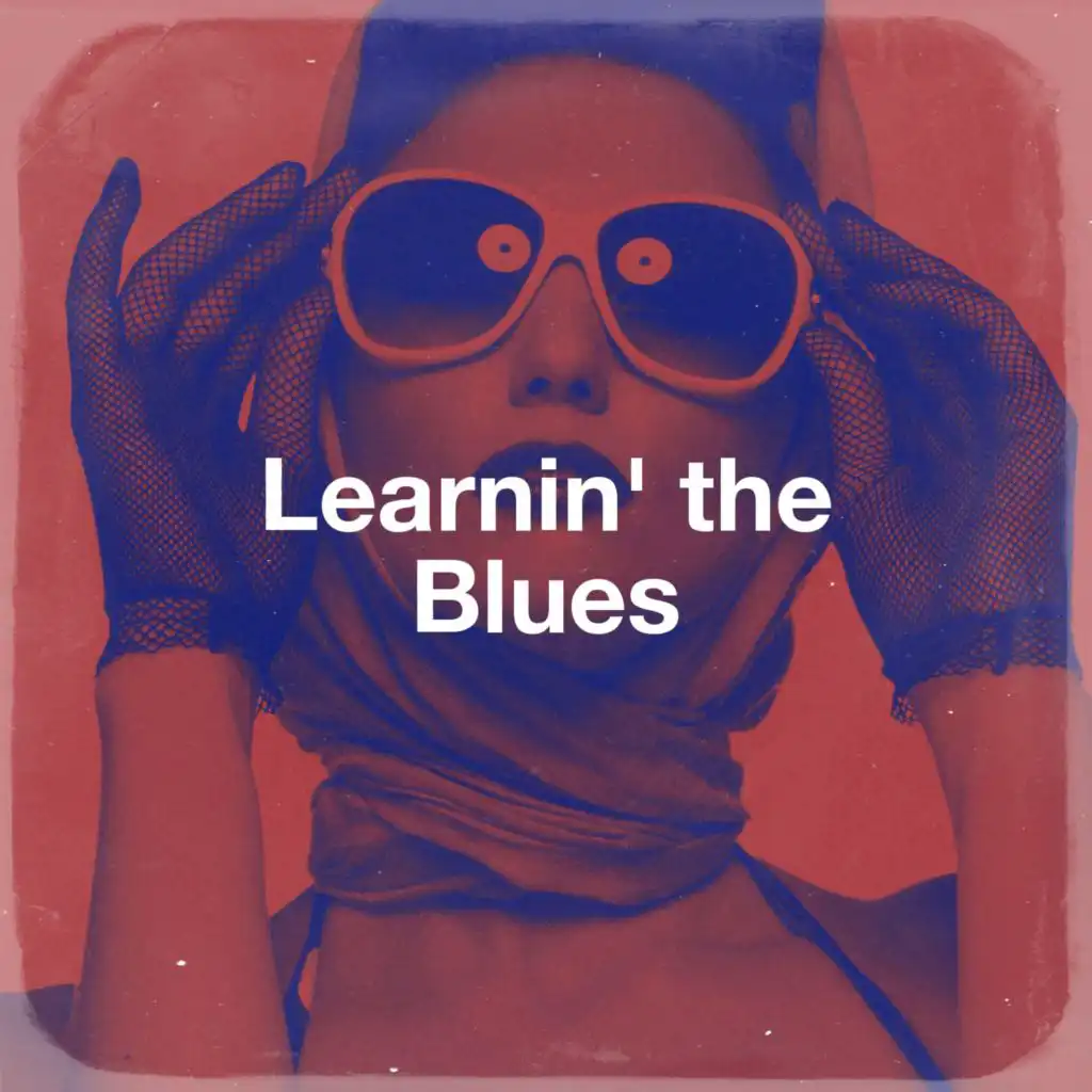 Learnin' the Blues