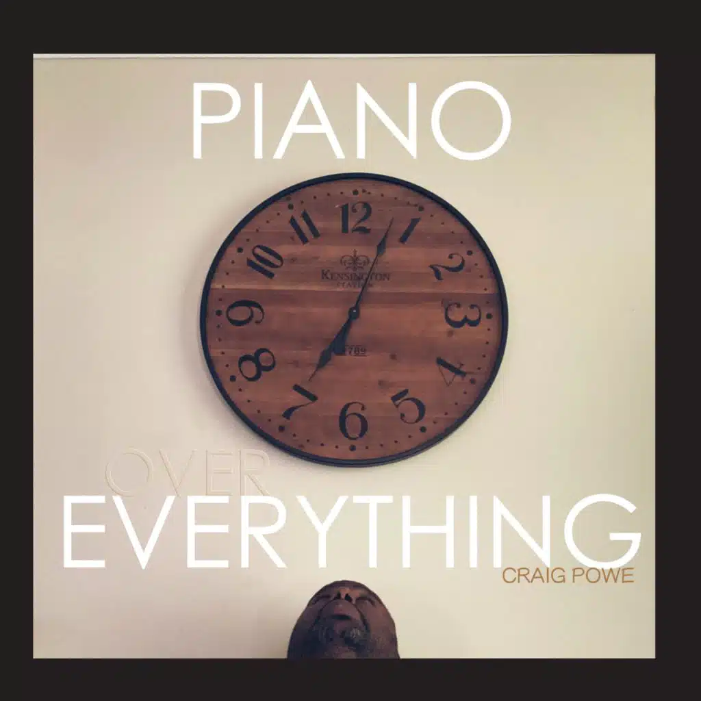 PIANO OVER EVERYTHING