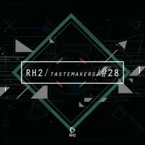 Rh2 Tastemakers #28