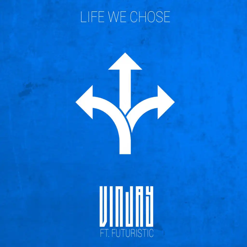 Life We Chose (feat. Futuristic)