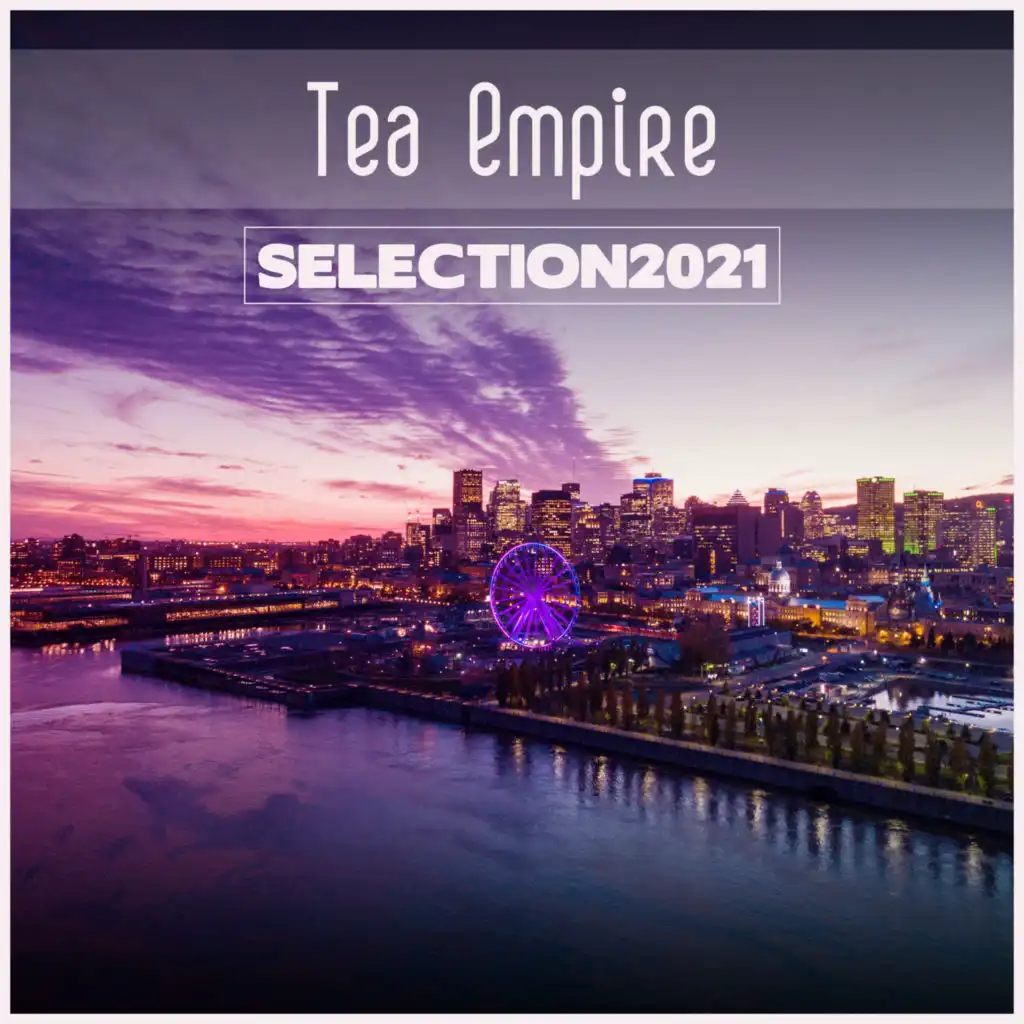 Tea Empire Selection 2021