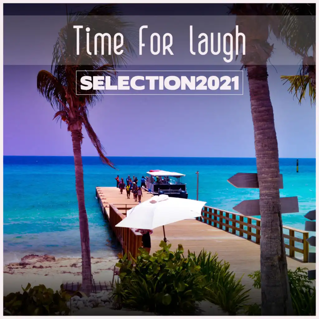 Time For Laugh Selection 2021