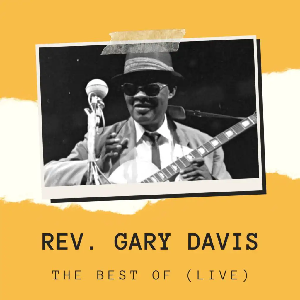 Rev. Gary Davis - The Best of (Live)