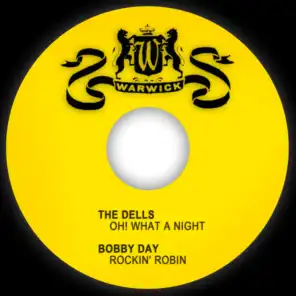 Oh! What a Night / Rockin' Robin