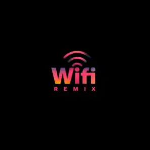 Wifi (Remix) [feat. Jireel & Ana Diaz]