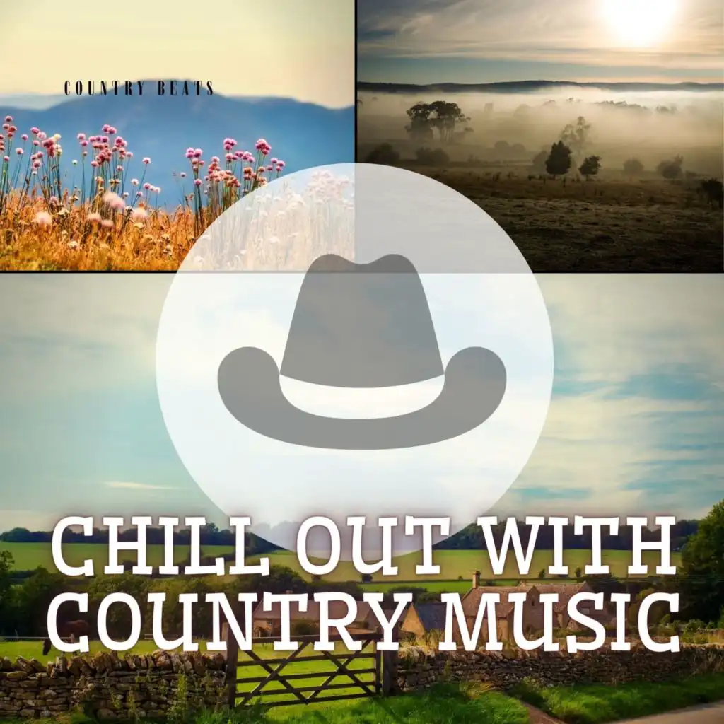 Chill Out with Country Music