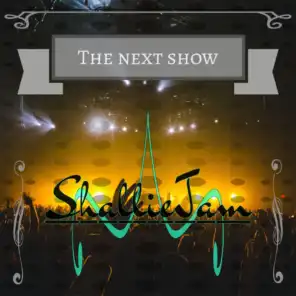The Next Show