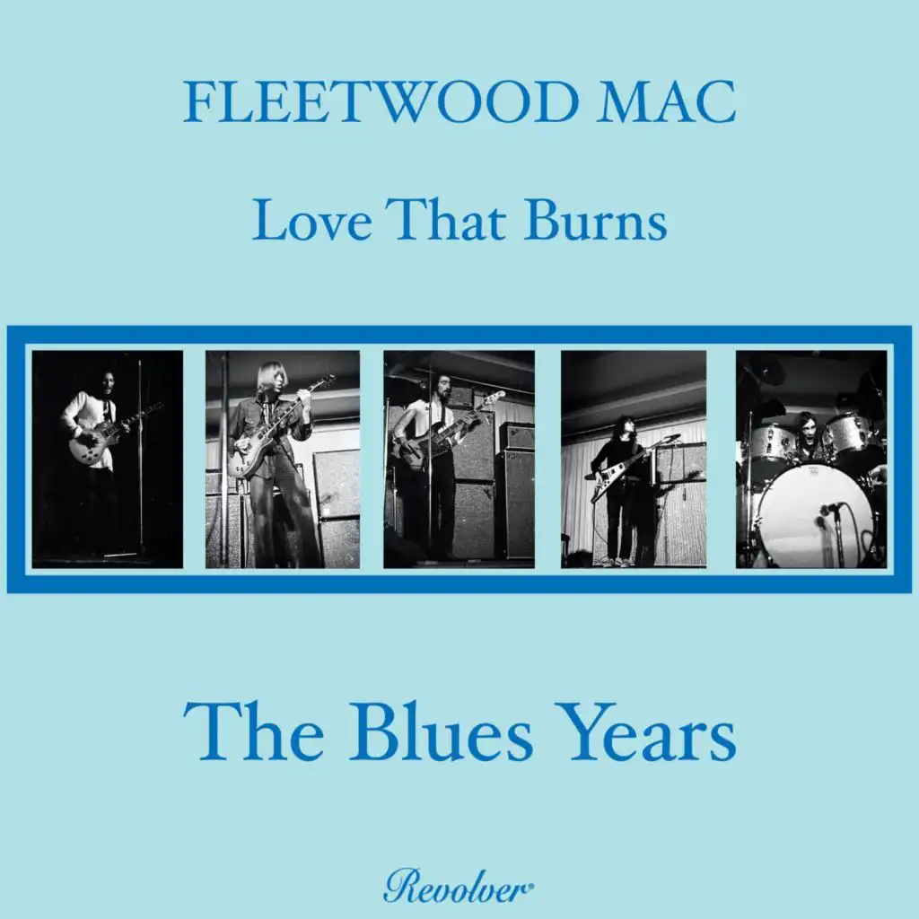 Love That Burns - The Blues Years (Volume 2)