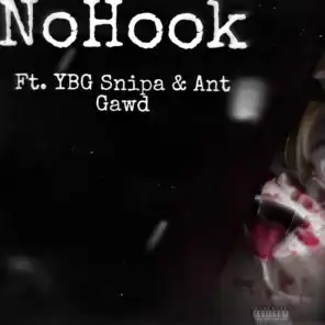 NoHook (feat. YBG Snipa Ant Gawd)
