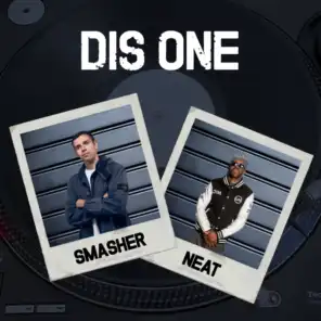 Dis One (feat. MC Neat)