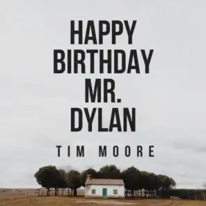 Happy Birthday Mr. Dylan