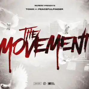 The Movement (feat. PeacefulPinder)