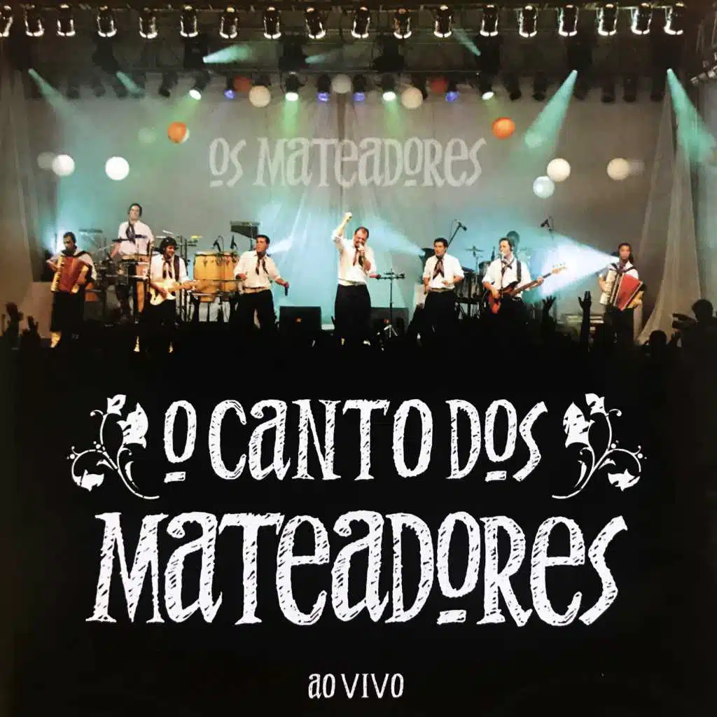 O Canto Dos Mateadores (Ao Vivo)