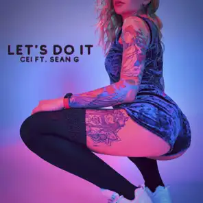 LET'S DO IT (Clean Version) [feat. Sean G]