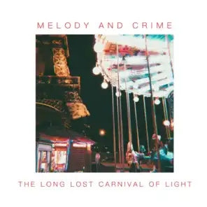 The Long Lost Carnival Of Light