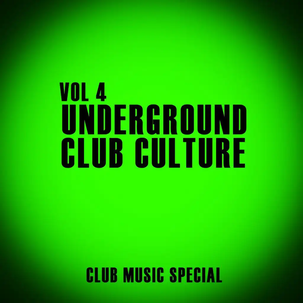 Underground Club Culture, Vol. 4