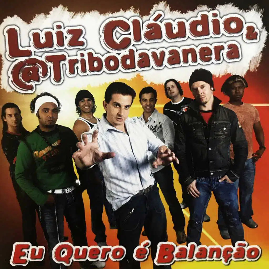 Luiz Cláudio & A Tribo Da Vanera