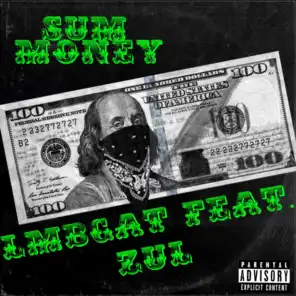 Sum Money (feat. LMBGAT)