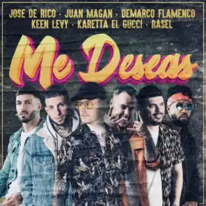Me Deseas (feat. Keen Levy, Karetta El Gucci & Rasel)