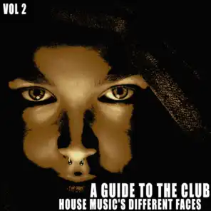 A Guide to the Club:, Vol. 2