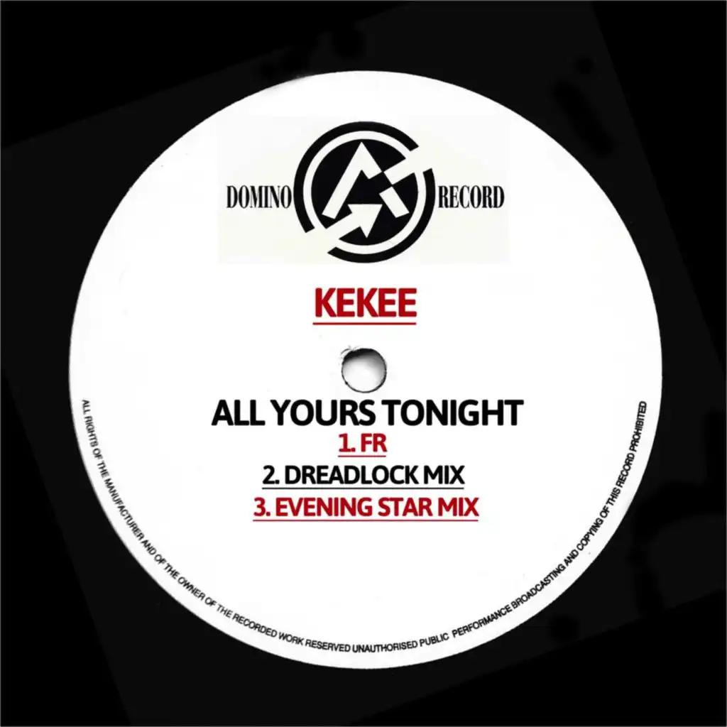 Tonight is yours. Yours Tonight.