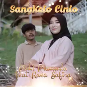 Sangketo Cinto (feat. Rana Safira)