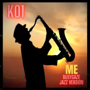 ME (Busygaze Jazz Version)