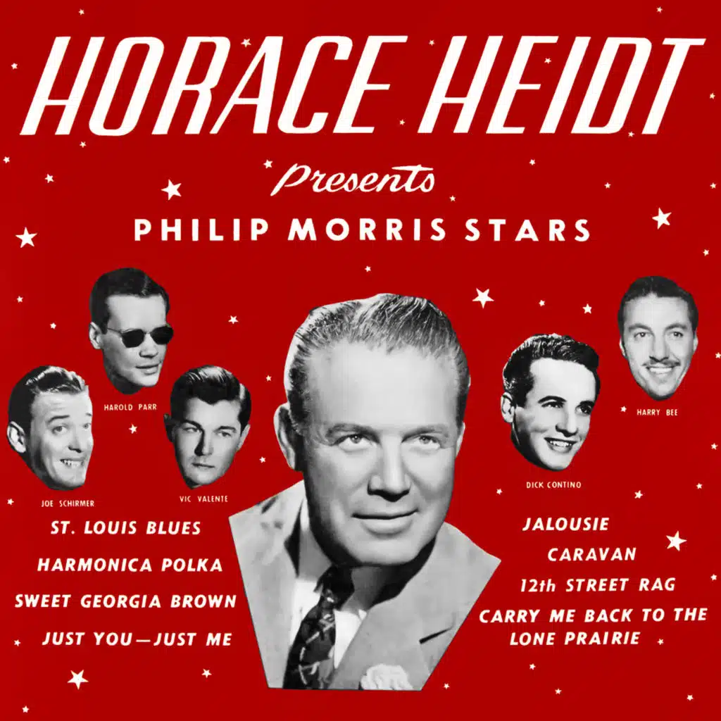 Horace Heidt Presents Philip Morris Stars (feat. Harry Bee, Vic Valenti, Joe Schirmer, Harold Parr & Dick Contino)