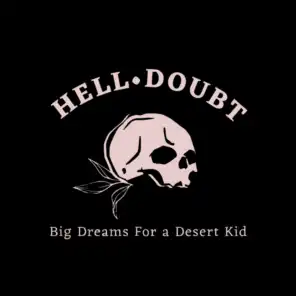 Big Dreams For a Desert Kid