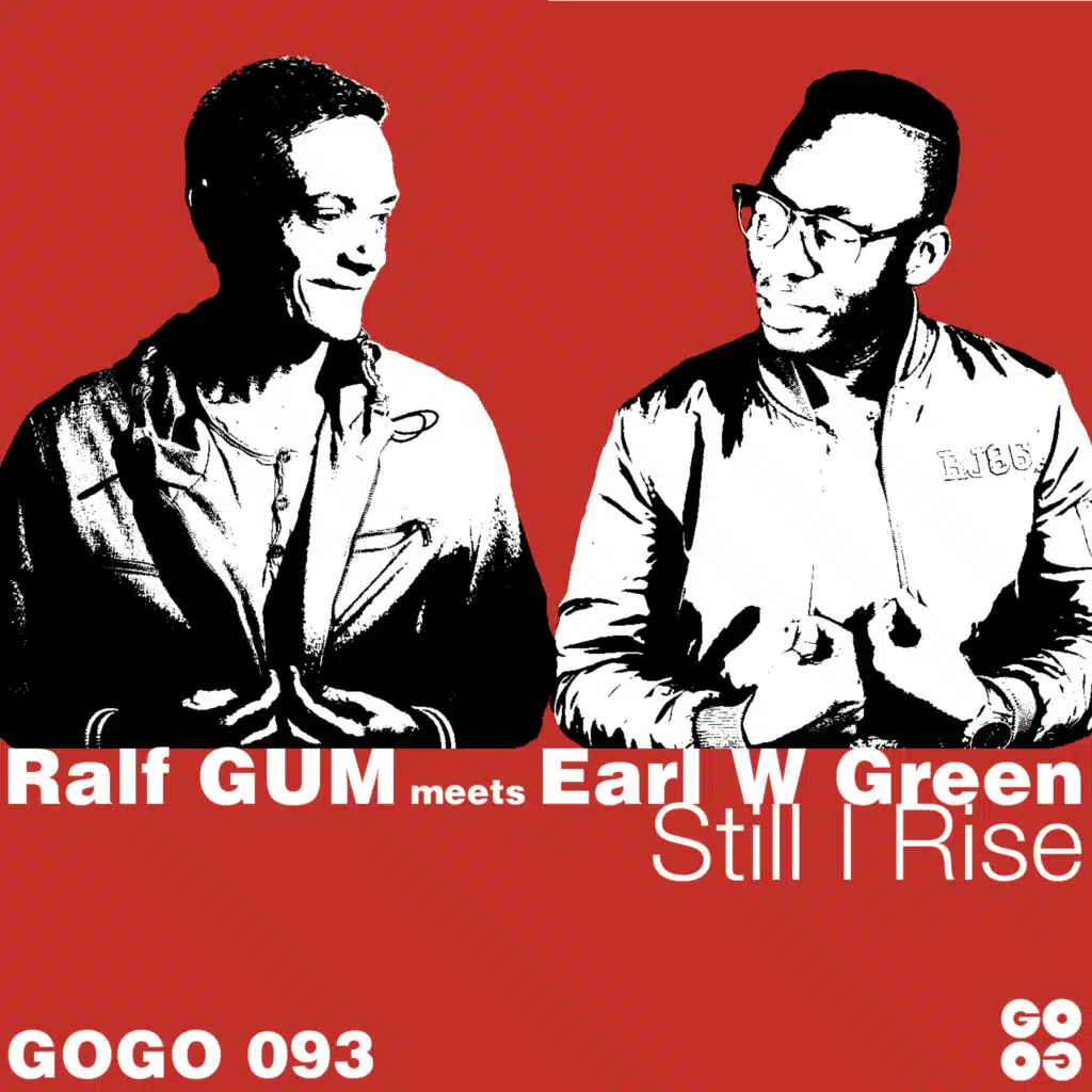 Still I Rise (Ralf Gum Reprise)