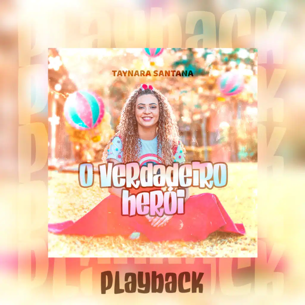 O Verdadeiro Herói (Playback)