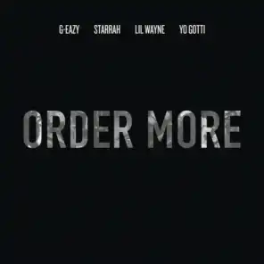 Order More (feat. Lil Wayne, Yo Gotti & Starrah)