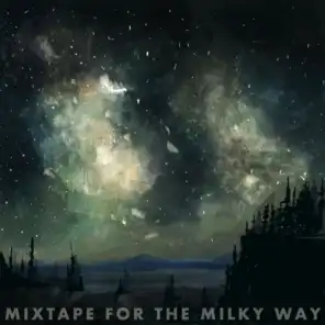 Mixtape for the Milky Way