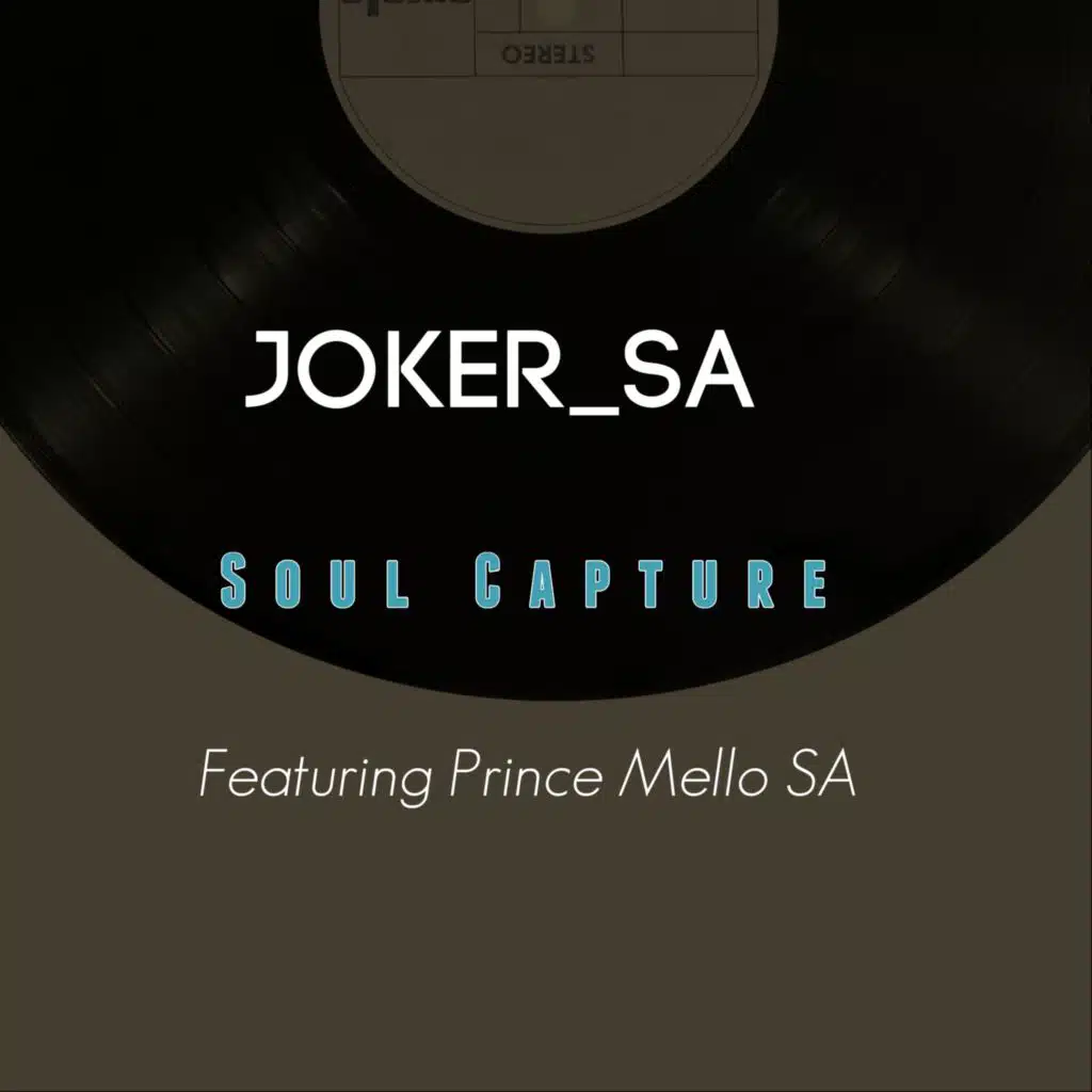 Soul Capture (feat. Prince Mello SA)