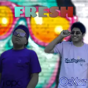 Fresh (feat. OsXar)