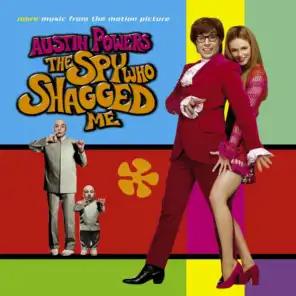 More Music From The Motion Picture Austin Powers: The Spy Who Shagged Me