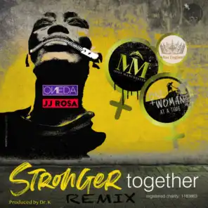 Stronger Together (Remix) [feat. Miss Manchester Finalists, Miss England Finalists, JJ Rosa, One-Da & Dr K]
