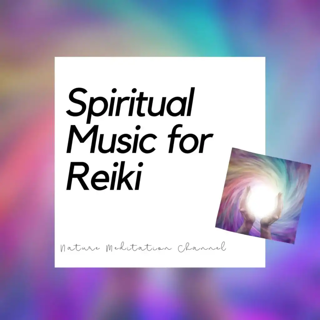 Spiritual Music for Reiki Massage