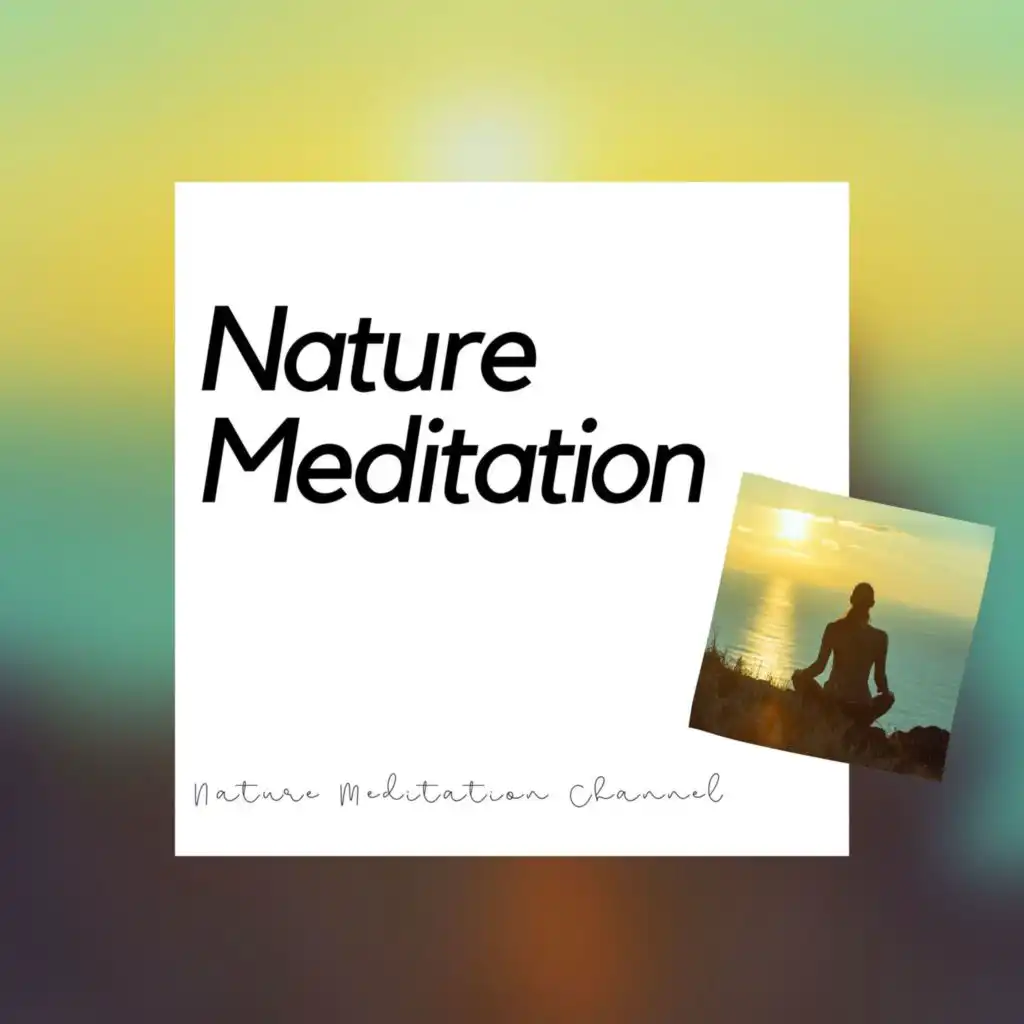 Nature Meditation - Soothing Calming Music