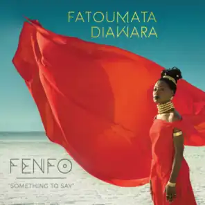 Fenfo (Something To Say)