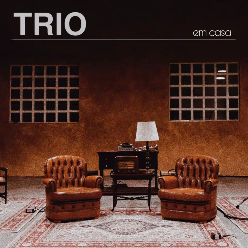 Em Casa (Trio)