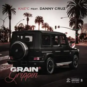 Grain Grippin (feat. Danny Cruz)