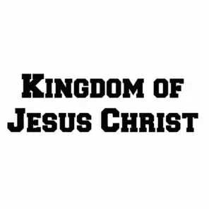 Kingdom of Jesus Christ