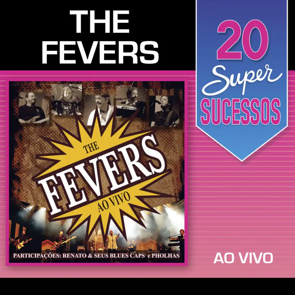 20 Super Sucessos: The Fevers (Ao Vivo)