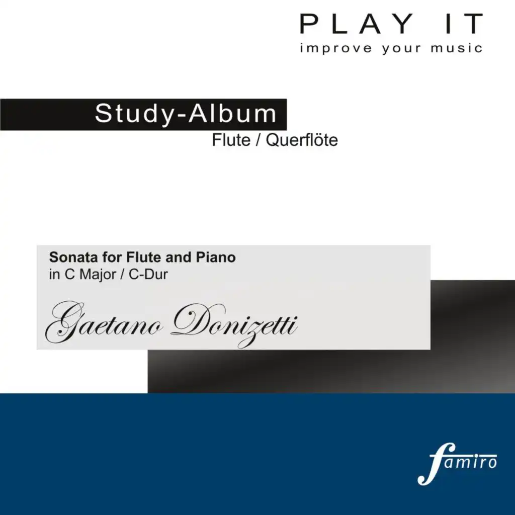 Play it - Study Album - Flute / Querflöte; Gaetano Donizetti: Sonata for Flute and Piano in C Major / C-Dur (Piano Accompaniment / Klavierbegleitung - A' = 443 Hz)