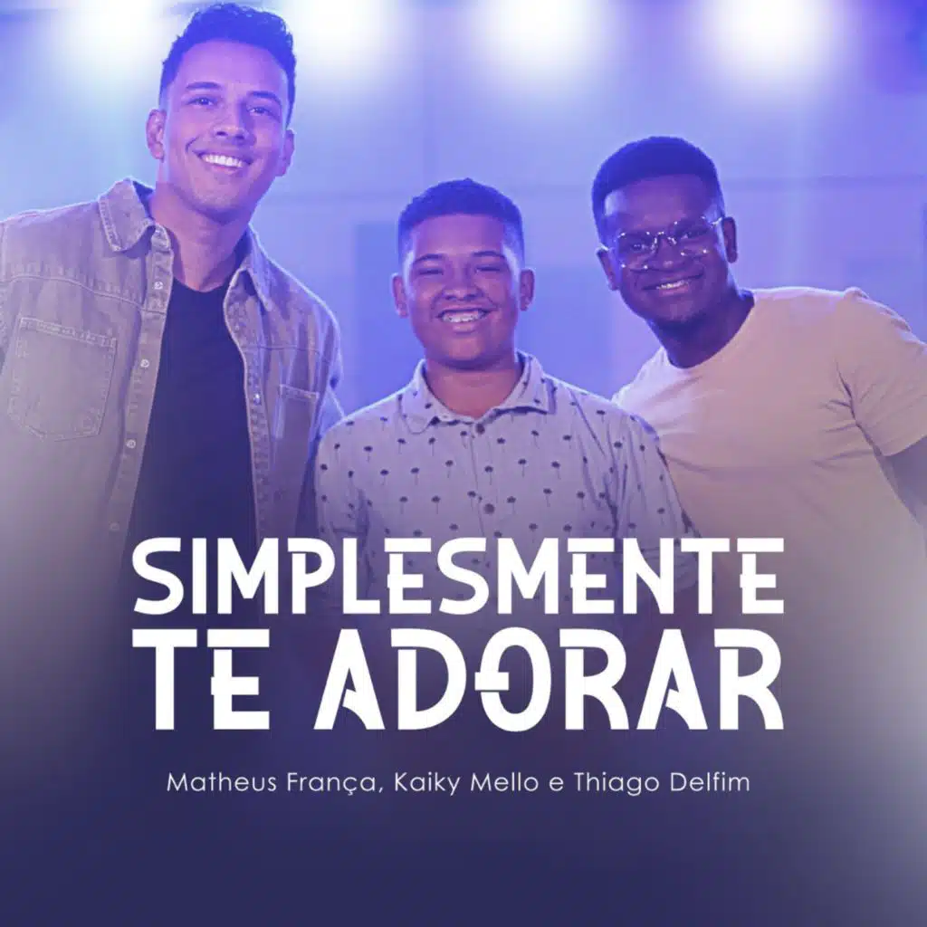 Simplesmente Te Adorar (Ao Vivo)