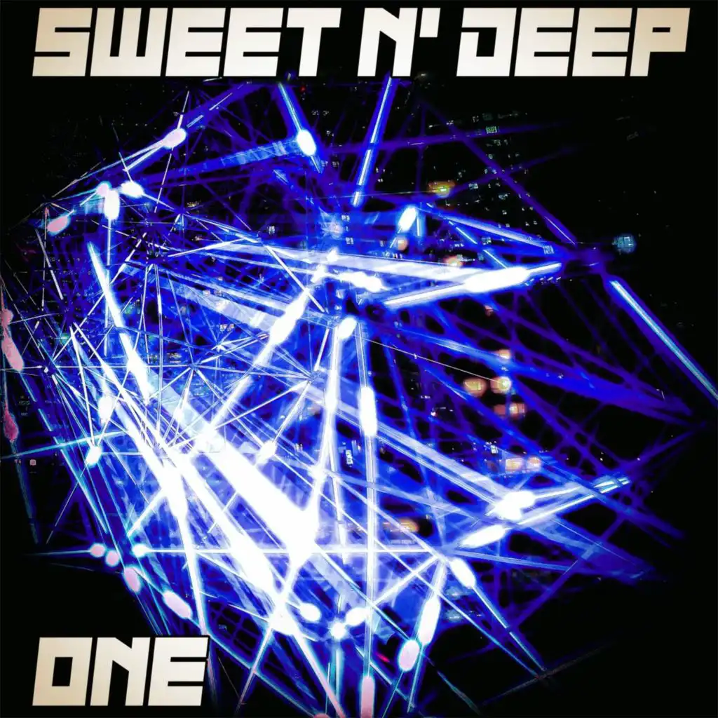Sweet N' Deep, One - House Dj Selection