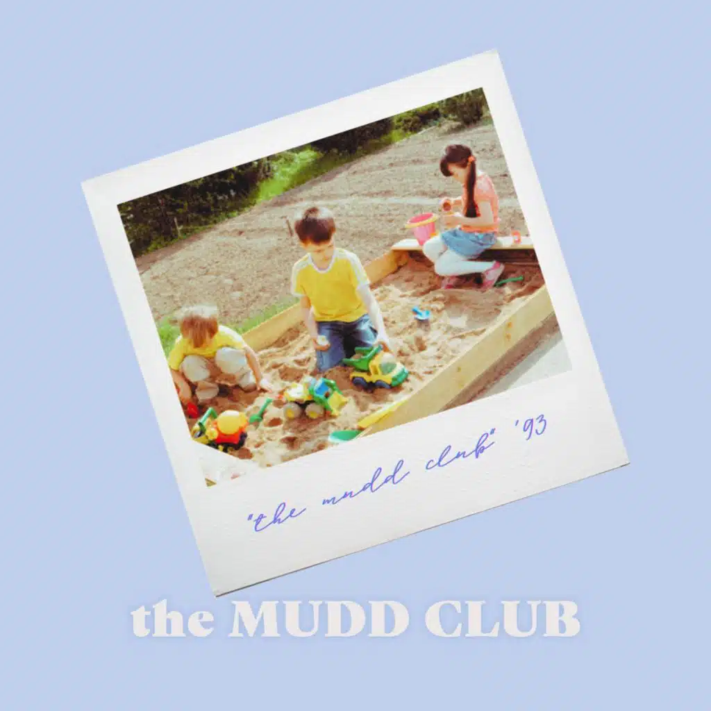 Introducing... the MUDD CLUB