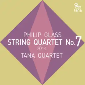 String Quartet No.7 (feat. Tana Quartet)