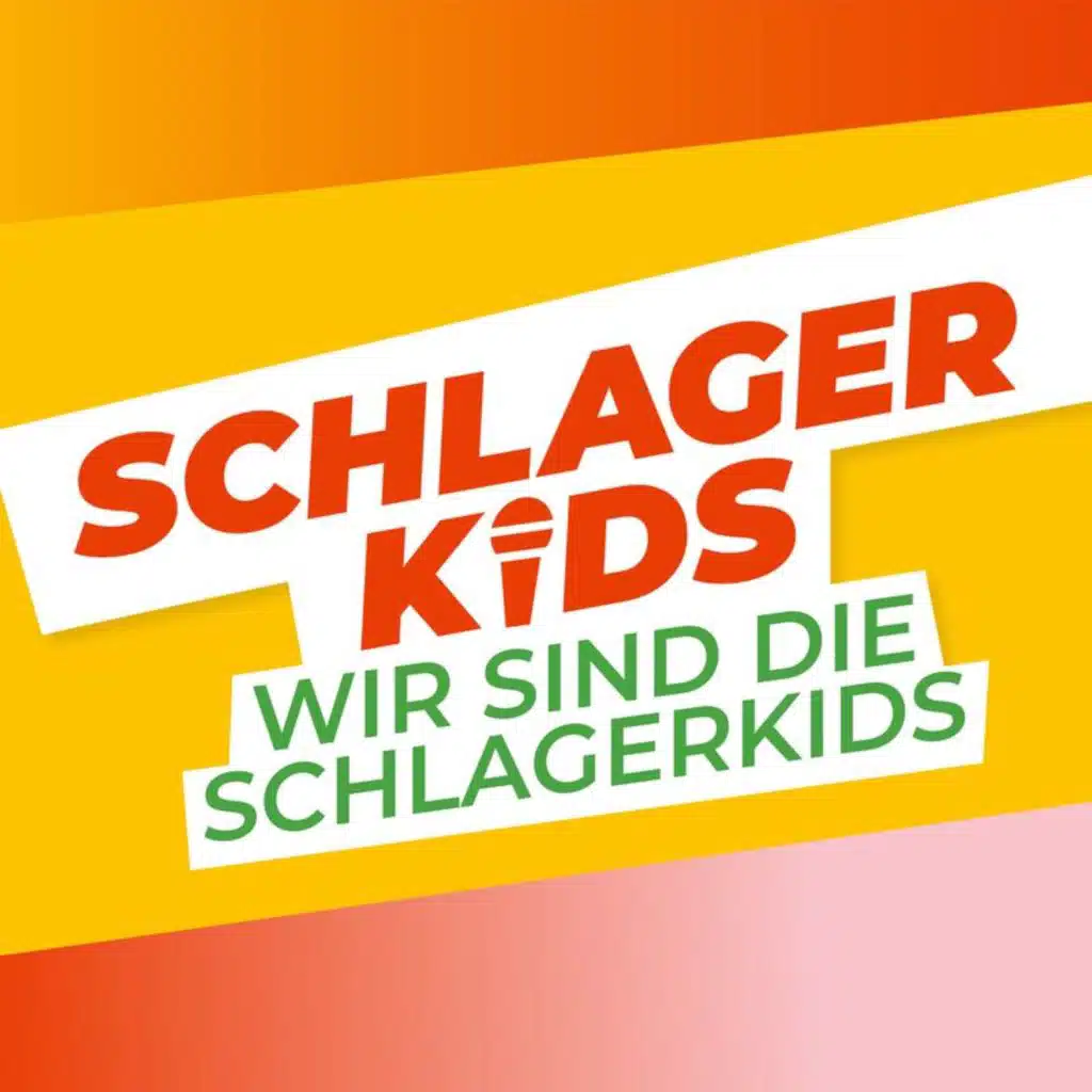 Wir sind die Schlagerkids (Karaoke Version)